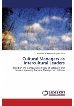 Cultural Managers as Intercultural Leaders