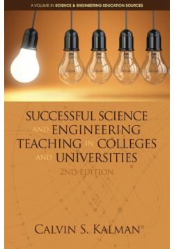 Successful Science and Engineering Teaching in Colleges and Universities, 2nd Edition
