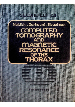 Computed Tomography and Magnetic Resonance of the Thorax