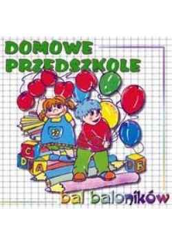 Domowe przedszkole - bal baloników