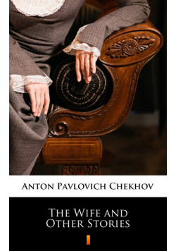 The Wife and Other Stories