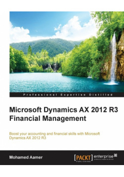 Microsoft Dynamics AX 2012 R3 Financial Management