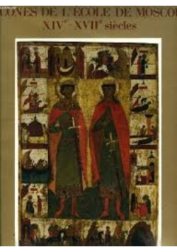 Icones de l'ecole de moscou XIV-XVII siecles