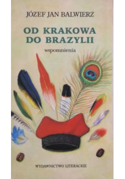 Od Krakowa do Brazylii