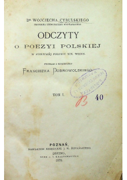 Odczyty o poezyi polskiej tom 1 i 2 1870 r.