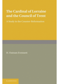 The Cardinal of Lorraine and the Council of Trent