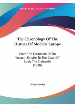 The Chronology Of The History Of Modern Europe