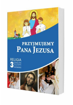 Katechizm SP 3 Przyjmujemy Pana... podr. GAUDIUM