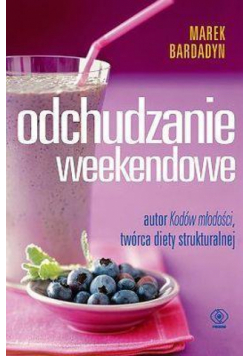 Odchudzanie weekendowe