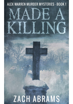 Made A Killing