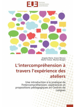 L intercompréhension à travers l expérience des ateliers