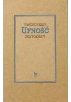 Ufność. Trzy poematy
