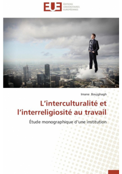 L interculturalité  et l interreligiosité au travail