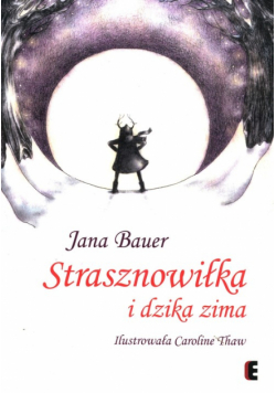 Strasznowiłka i dzika zima