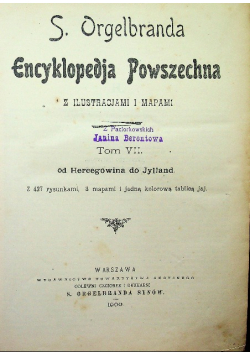 Encyklopedja Powszechna Tom VII 1900 r.