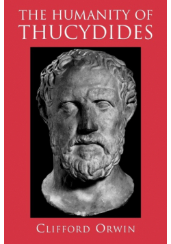 The Humanity of Thucydides