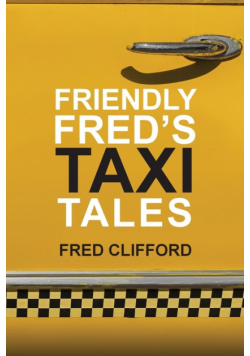 Friendly Fred's Taxi Tales