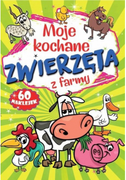 Moje kochane zwierzęta z farmy