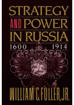 Strategy and Power in Russia 1600-1914