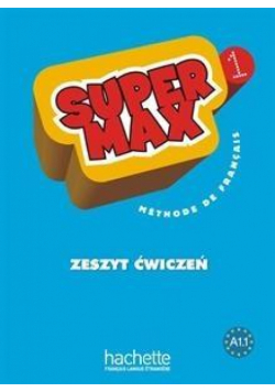 Super Max 1 ćwiczenia PL HACHETTE