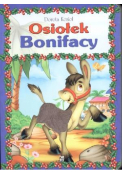 Seria futrzana - Osiołek Bonifacy oprawa twarda