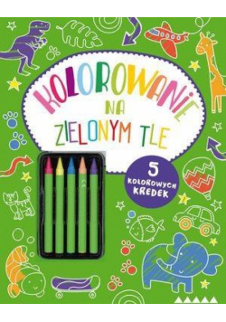 Kolorowanie na zielonym tle