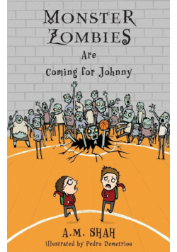 Monster Zombies Are Coming for Johnny