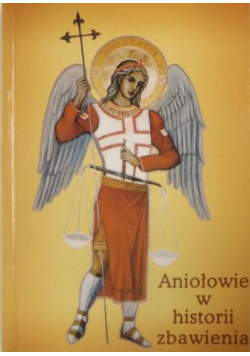 Aniołowie w historii zbawienia