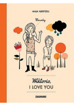 Wiktorio I love you