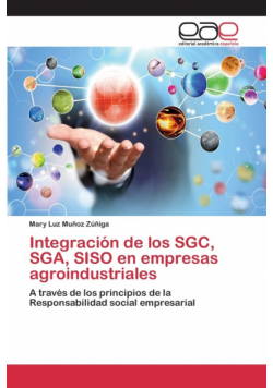Integración de los SGC, SGA, SISO en empresas agroindustriales