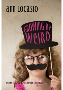 Growing Up Weird