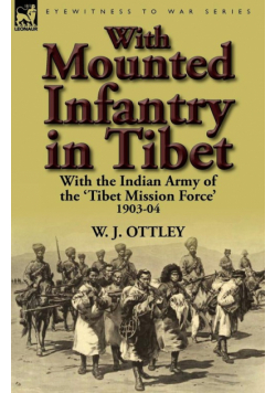 With Mounted Infantry in Tibet