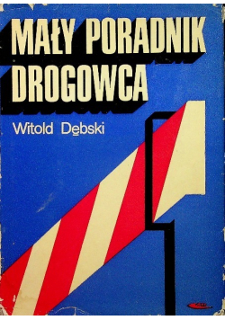 Mały poradnik drogowca