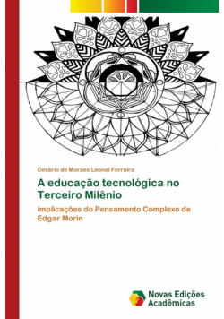 A educação tecnológica no Terceiro Milênio