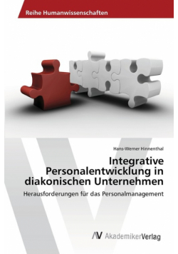 Integrative Personalentwicklung in diakonischen Unternehmen