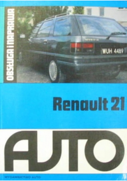 Renault 21 Obsługa i naprawa Auto