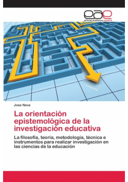 La orientación epistemológica de la investigación educativa