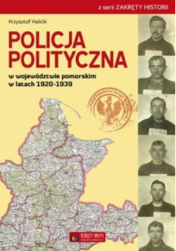 Policja Polityczna w woj. pomor. w lat. 19201939