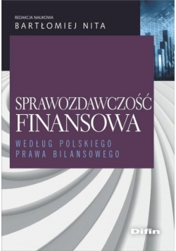 Sprawozdawczość finansowa według polskiego prawa bilansowego