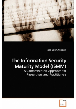 The Information Security Maturity Model (ISMM)
