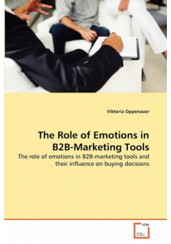 The Role of Emotions in B2B-Marketing Tools