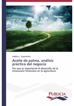 Aceite de palma, análisis práctico del negocio