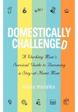 Domestically Challenged