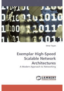 Exemplar High-Speed Scalable Network Architectures