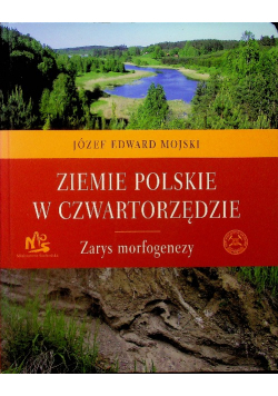 Ziemie polskie w czwartorzędzie zarys