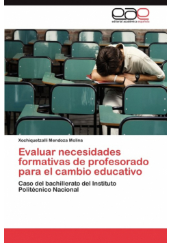 Evaluar necesidades formativas de profesorado para el cambio educativo