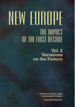 New Europe The Impact of the First Decade Volume 2