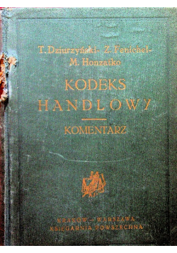 Kodeks handlowy Komentarz 1936 r.