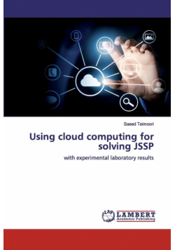 Using cloud computing for solving JSSP