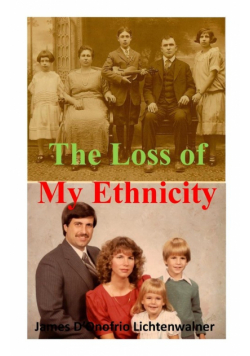 The Loss of My Ethnicity